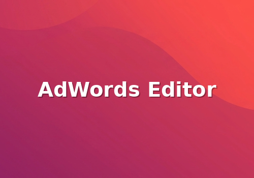 AdWords Editor