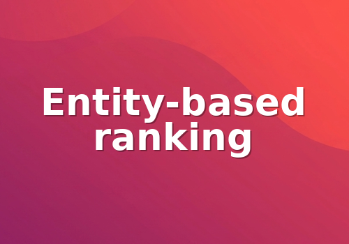 Entity-based ranking